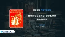 Ronggeng Dukuh Paruk Karya Ahmad Tohari