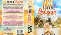 Novel Aku Bukan Ustazah, Kisah Aminah Mencari Cinta Sejati dan Hidayah di Tengah Fitnah