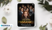 Delapan Pamanku Memanjakanku, Novel Romansa yang Bikin Kamu Meleleh