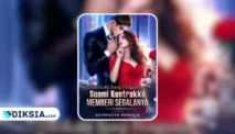 Dinikahi Sang Penguasa: Suami Kontrakku Memberi Segalanya