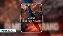 Nonton Mawar di Medan Perang, Drama China Kisah Epik Keeyara di DramaBox