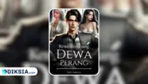 Novel Kembalinya Sang Dewa Perang, Kisah Epik Penuh Dendam dan Penebusan