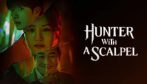 Sinopsis Drama Hunter with a Scalpel, Ahli Forensik Melawan Bayangan Ayah