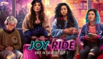 Sinopsis Joy Ride 2023, Petualangan Liar Empat Sahabat di Asia