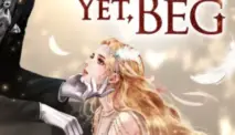 Spoiler Novel Cry or Better Yet Beg Bab 138, Kelanjutan Kisah Matthias dan Layla