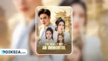 Drama I’m Really Not an Immortal Viral Berkat Kisah Cultivator Overpowered yang Penuh Twist