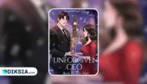 Novel Unforgiven CEO, Kesempatan Kedua untuk Menebus Kesalahan Tak Termaafkan