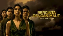 Rahasia Kelam Keluarga Ardana Terbongkar di Bercinta Dengan Maut